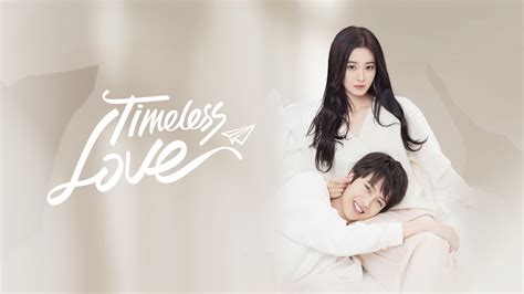 timeless love eng sub.